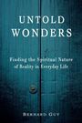 Bernard Guy: Untold Wonders, Buch