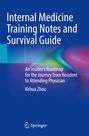 Kehua Zhou: Internal Medicine Training Notes and Survival Guide, Buch