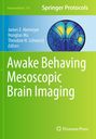 Awake Behaving Mesoscopic Brain Imaging, Buch