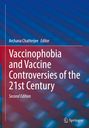 Archana Chatterjee, Editor. Titel: Vaccinophobia and Vaccine Controversies of the 21st Century, Second Edition. Springer Logo.