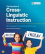 Silvia Dorta-Duque de Reyes: The Dynamics of Cross-Linguistic Instruction: Strategies for Building Biliteracy, Buch