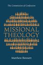 Matthew Bennett: Missional Theology, Buch