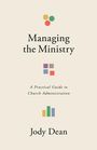 Jody Dean: Managing the Ministry, Buch