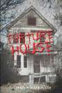Randy Scarborough: The Torture House, Buch