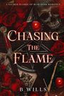B. Wills: Chasing the Flame, Buch