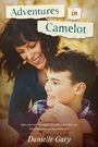 Danielle Gary: Adventures in Camelot, Buch