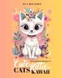 Raz Hansen & Indie: Cute Cats Kawaii Kitties, Buch