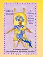 Tacardra B. Rountree: Hello Queen A Coloring and Activity Book for Girls, Buch