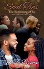 „Soul Ties: The Beginning of Us“, Nicole Brown. Drei Paare wirken glücklich und verliebt.