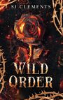 S. J. Clements: Wild Order, Buch