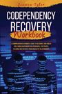 Jessica Tyler: Codependency Recovery Workbook, Buch