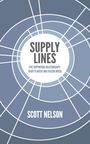 Scott Nelson: Supply Lines, Buch