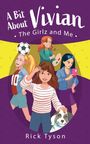 Rick Tyson: A Bit About Vivian, The GirlZ and Me, Buch