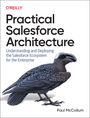 Paul McCollum: Practical Salesforce Architecture, Buch