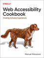 Manuel Matuzovic: Web Accessibility Cookbook, Buch