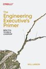 Will Larson: The Engineering Executive's Primer, Buch
