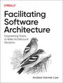 Andrew Harmel-Law: Facilitating Software Architecture, Buch