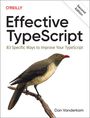 Dan Vanderkam: Effective TypeScript, Buch