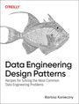 Bartosz Konieczny: Data Engineering Design Patterns, Buch