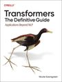 Nicole Koenigstein: Transformers: The Definitive Guide, Buch