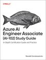 Renaldi Gondosubroto: Azure AI Engineer Associate (Ai-102) Study Guide, Buch