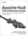 Shiyan Xu: Apache Hudi: The Definitive Guide, Buch
