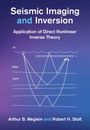 Arthur B. Weglein: Seismic Imaging and Inversion: Volume 2, Buch