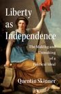 Quentin Skinner: Liberty as Independence, Buch