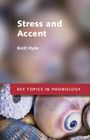 Brett Hyde: Stress and Accent, Buch