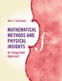 Alec J. Schramm: Mathematical Methods and Physical Insights, Buch