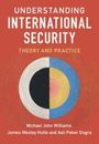 Michael John Williams: Understanding International Security, Buch