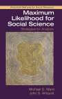 Michael D. Ward: Maximum Likelihood for Social Science, Buch