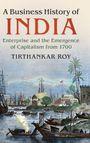 Tirthankar Roy: A Business History of India, Buch