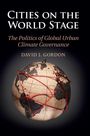 David J. Gordon: Cities on the World Stage, Buch