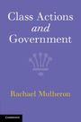 Cover zeigt: "Class Actions and Government" von Rachael Mulheron. Blaues Hintergrunddesign mit Cambridge-Logo.