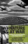 "Nature at War: American Environments and World War II" von Thomas Robertson et al. Flugzeuge und Brücke im Hintergrund.