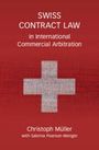 Christoph Müller: Swiss Contract Law in International Commercial Arbitratio, Buch
