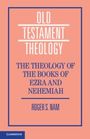 Roger S Nam: The Theology of the Books of Ezra and Nehemiah, Buch