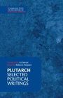 Plutarch: Plutarch: Selected Political Writings, Buch