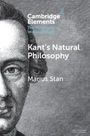 Marius Stan: Kant's Natural Philosophy, Buch