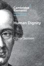 Text: "Cambridge Elements", "Human Dignity", "Oliver Sensen". Illustrative Porträt eines halbierten Gesichts im Hintergrund.