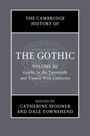 : The Cambridge History of the Gothic: Volume 3, Gothic in the Twentieth and Twenty-First Centuries, Buch