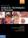 Text: “Atlas of Surgical Techniques in Trauma, Second Edition, Edited by Demetrios Demetriades, Kenji Inaba, George Velmahos.”  
Illustration mit medizinischen Abbildungen.