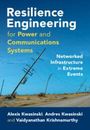 Alexis Kwasinski: Resilience Engineering for Power and Communications Systems, Buch