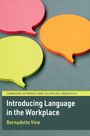 Bernadette Vine: Introducing Language in the Workplace, Buch