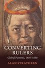 Alan Strathern: Converting Rulers, Buch