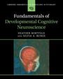 Heather Bortfeld: Fundamentals of Developmental Cognitive Neuroscience, Buch