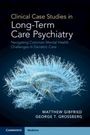 George T. Grossberg: Clinical Case Studies in Long-Term Care Psychiatry, Buch