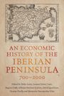 : An Economic History of the Iberian Peninsula, 700-2000, Buch
