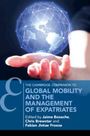 : Global Mobility and the Management of Expatriates, Buch